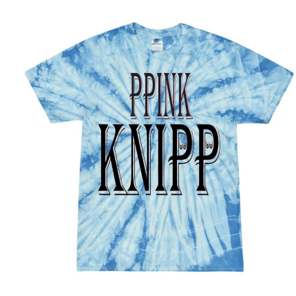 A blue tie dye t shirt with the words " pink knipp ".