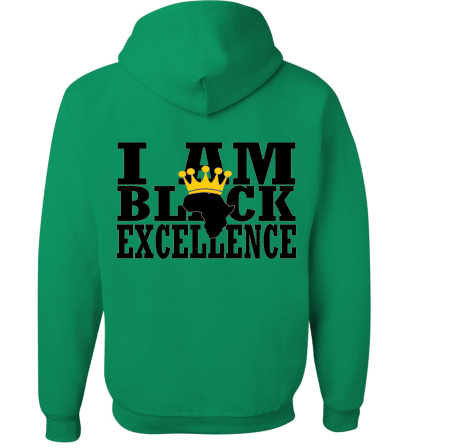 A green hoodie with the words " i am black excellence ".